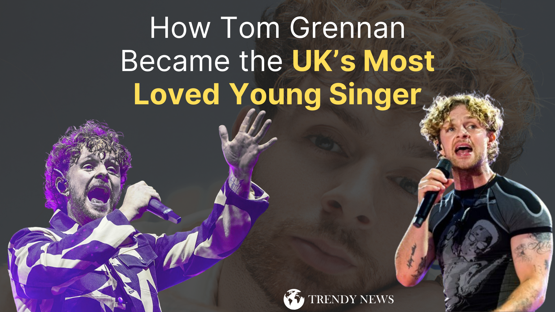 Tom Grennan 2025 biography and music journey
