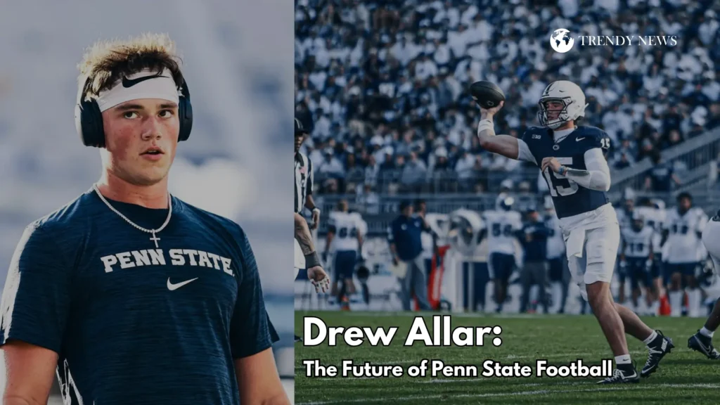 Drew Allar Penn State quarterback biography age height career stats