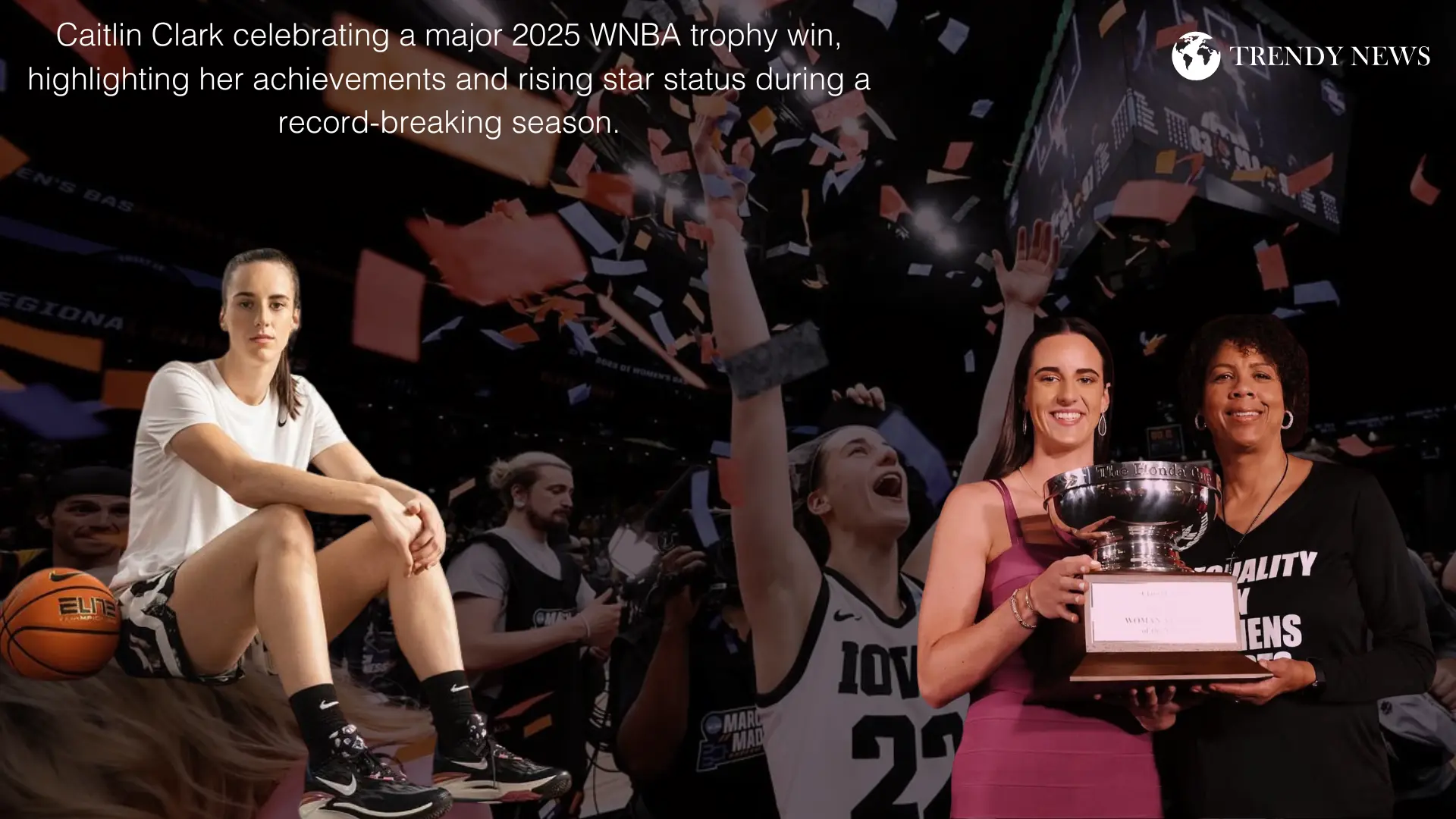 Caitlin Clark Net Worth 2025: Injury Nightmare, $5M Fortune & Nike's $28M Bet on WNBA's Biggest Star 3 Caitlin Clark holding a trophy 2025 WNBA award celebration