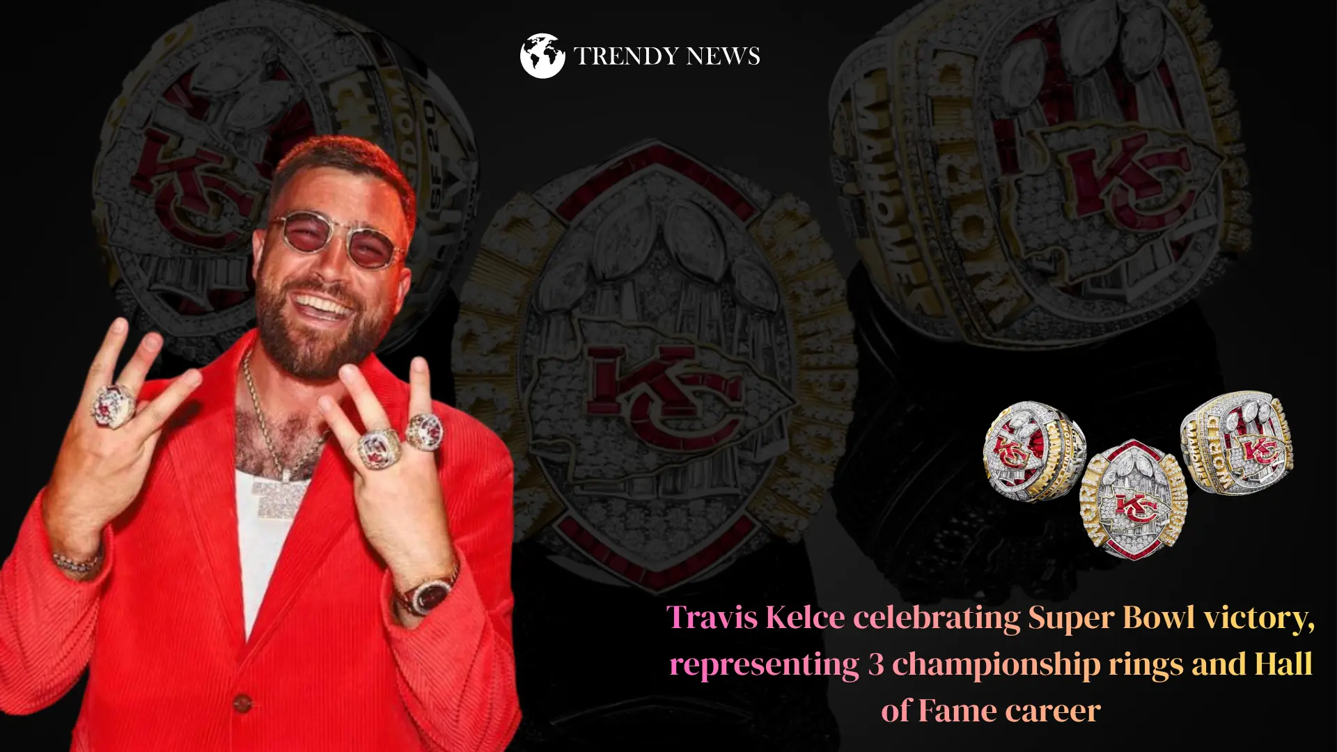 Travis Kelce Super Bowl championship