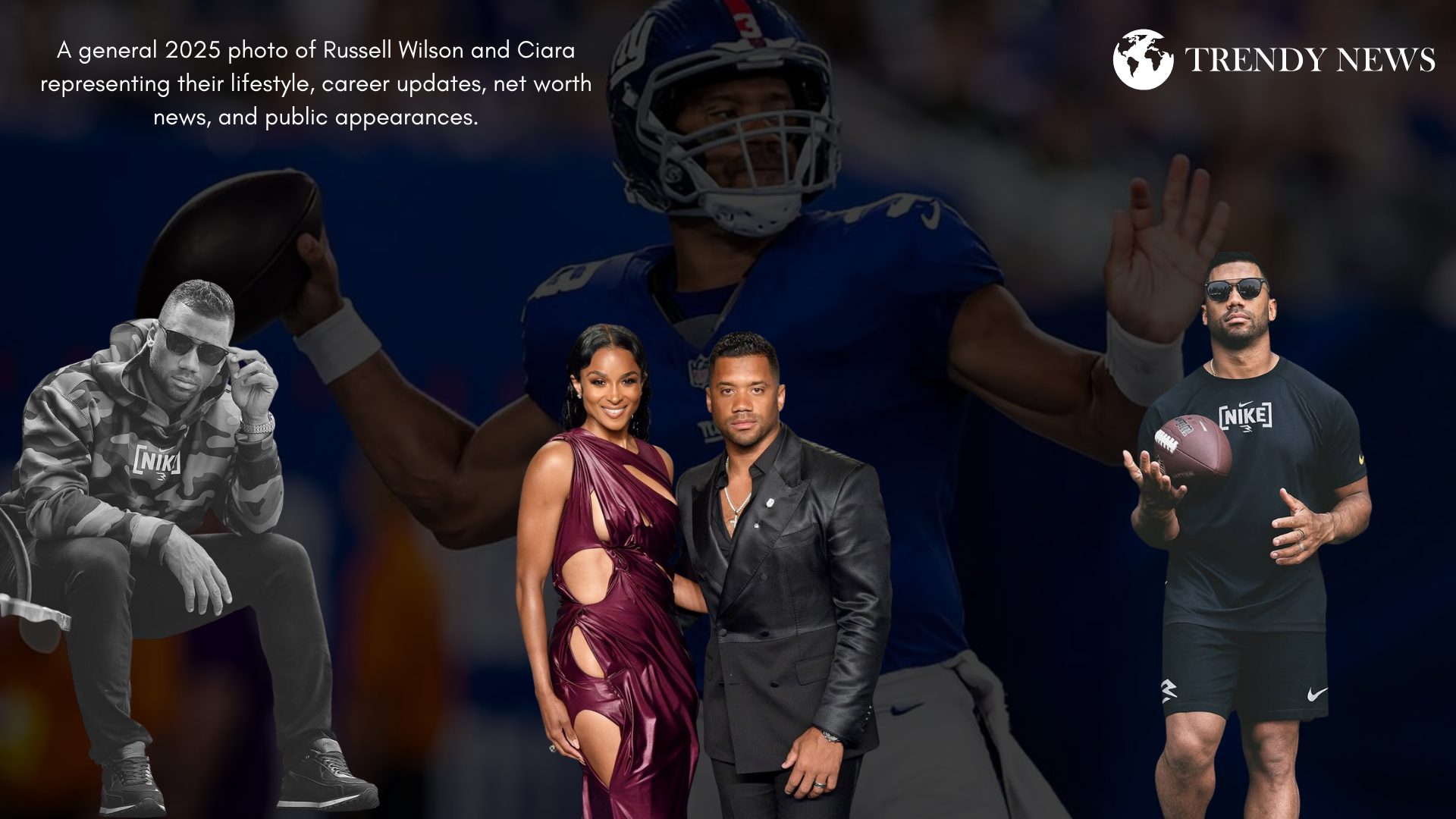Russell Wilson and Ciara 2025 latest updates net worth marriage news