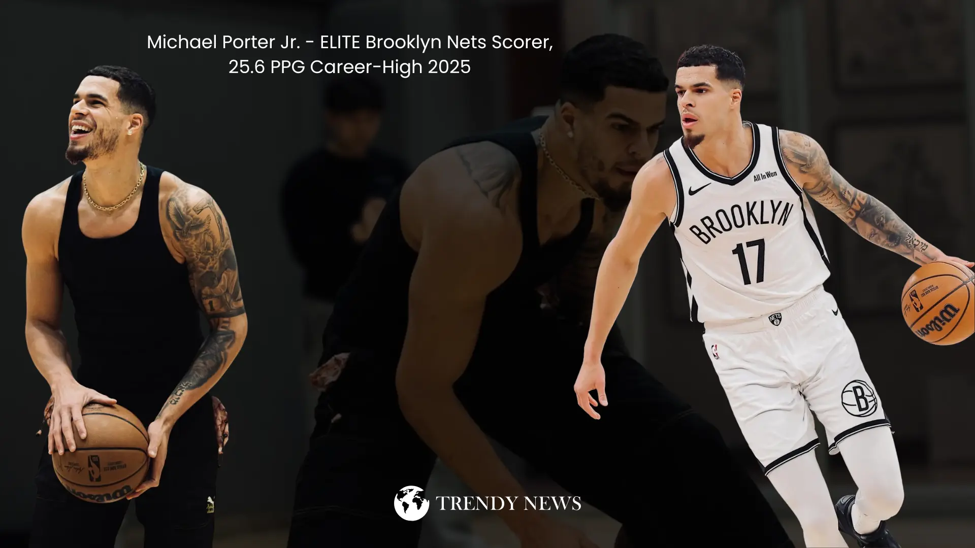 Michael Porter Jr.: ELITE Brooklyn Nets Star, NBA Champion, Career-High 25.6 PPG 1 Michael Porter Jr Brooklyn Nets elite scorer 25.6 PPG career high 2025 basketball
